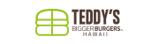 TEDDY'S BIGGER BURGERS